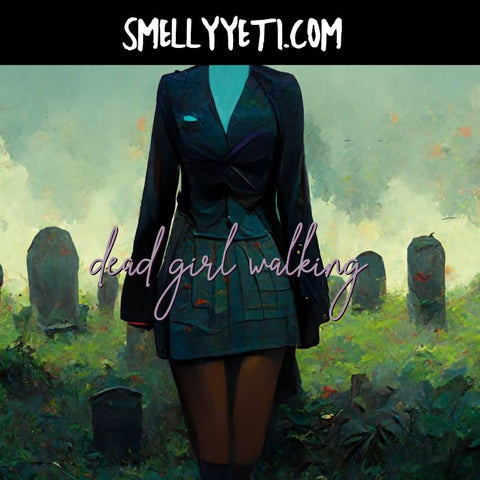Dead Girl Walking