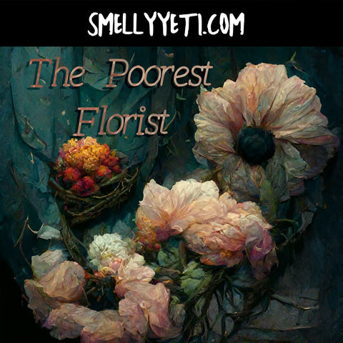 The Poorest Florist
