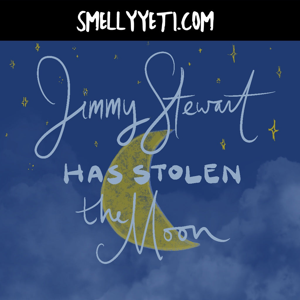 Jimmy Stewart has Stolen the Moon